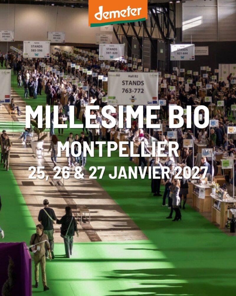Millésime BIO 2027 - Salons des vins Demeter 2027